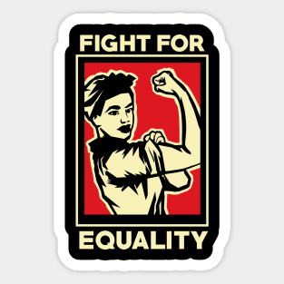 Fight For Equality Sticker